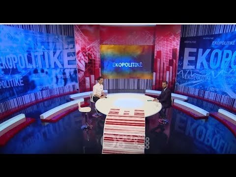 Ekopolitikë - Kriza me konçensionet dhe të bësh biznes në Shqipëri