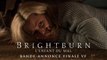 BrightBurn - L'enfant du mal Bande-annonce finale VF (Horreur 2019) Elizabeth Banks, David Denman
