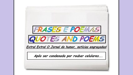 Notícias engraçadas: Após ser condenada por roubar celulares... [Frases e Poemas]
