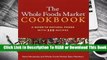 The Whole Foods Market Cookbook: A Guide to Natural Foods with 350 Recipes