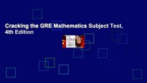 Cracking the GRE Mathematics Subject Test, 4th Edition