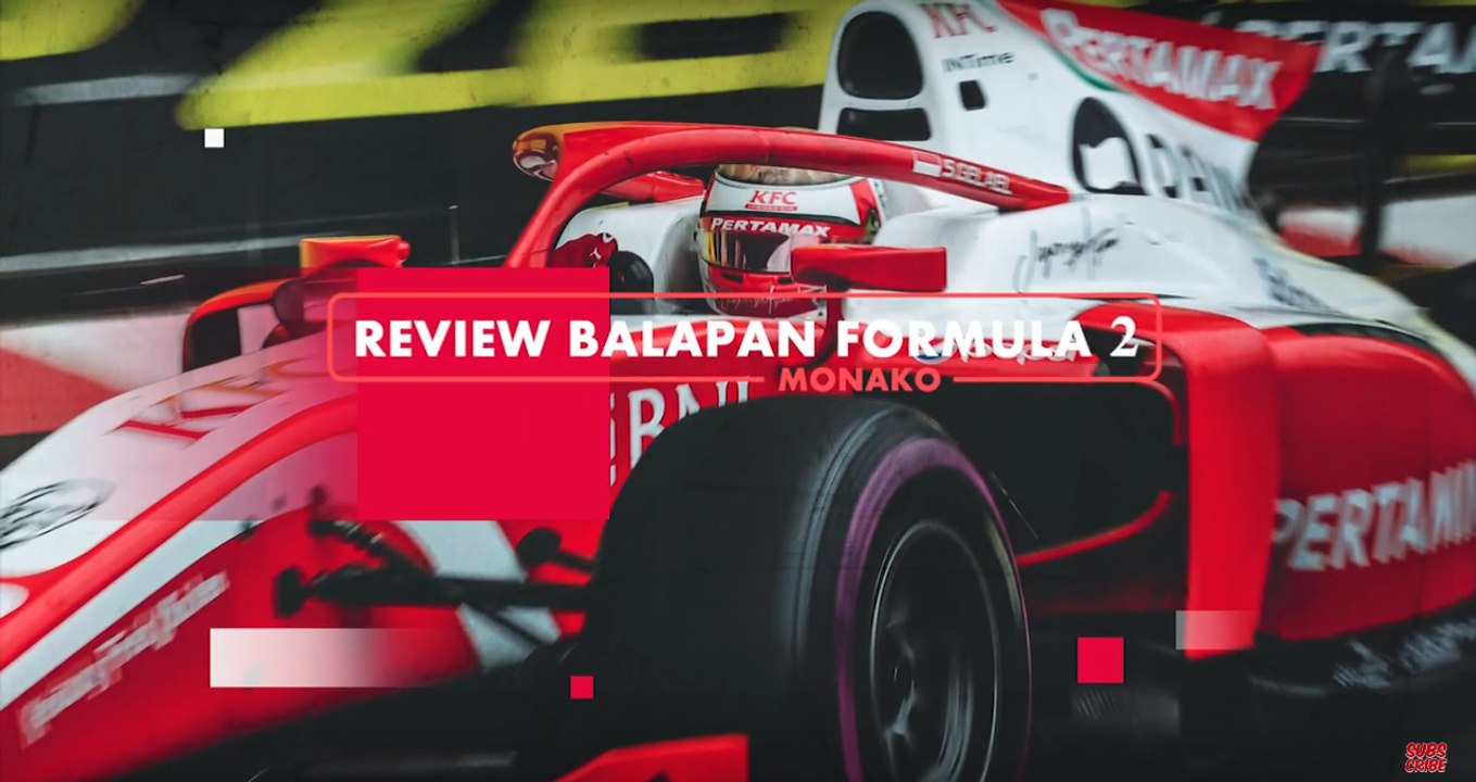Review Formula 2 Seri Monaco; Sean Gelael Punya Modal Bagus