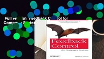 Full version  Feedback Control for Computer Systems  Best Sellers Rank : #2