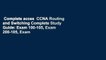 Complete acces  CCNA Routing and Switching Complete Study Guide: Exam 100-105, Exam 200-105, Exam