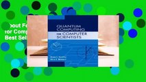 About For Books  Quantum Computing for Computer Scientists  Best Sellers Rank : #5