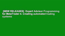 [NEW RELEASES]  Expert Advisor Programming for MetaTrader 4. Creating automated trading systems