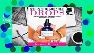 Full E-book When the Miracle Drops: How Instagram Helped Turn a Quick Fix Into a Million-Dollar