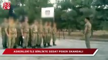 Askerleri ile birlikte Sedat Peker skandalı