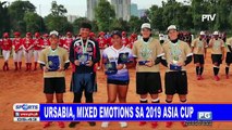 Ursabia, mixed emotions sa 2019 Asia Cup