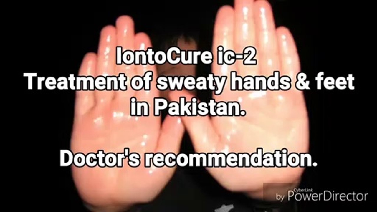 Excessive sweating treatment , Get iontophoresis in Pakistan.Doctor's recommendation