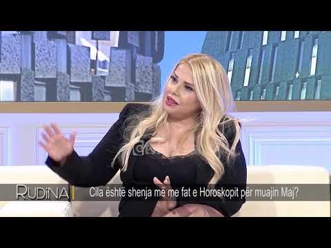 Rudina - Cila eshte shenja me me fat e horoskopit per muajin Maj! (01 maj 2019)