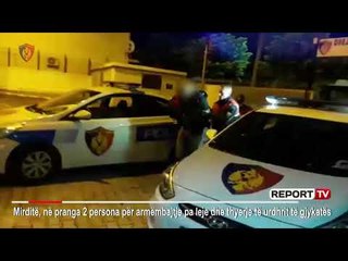 Report TV - Mirditë, theu urdhrin e arrestit, prangoset bashkë me shokun që lëvizte me armë