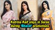 Katrina Kaif slays in Saree during 'Bharat' promotions