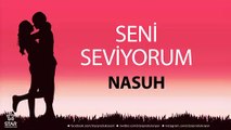 Seni Seviyorum NASUH - İsme Özel Aşk Şarkısı