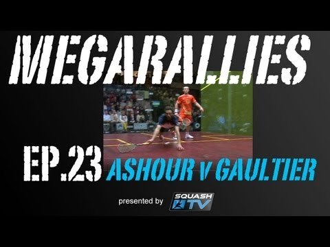 Squash : MegaRallies - Ramy Ashour v Gregory Gaultier - EP.23