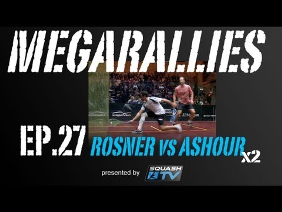 Squash : MegaRallies - Simon ROSNER v Ramy ASHO...