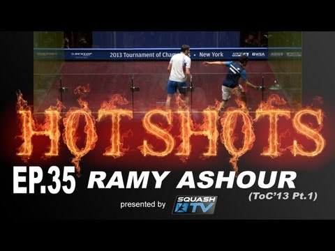 Squash : HotShots - Ramy ASHOUR - EP.35 ToC'13 part1!
