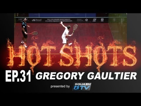 Squash : HotShots - Gregory Gaultier - EP.31