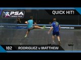 Squash: Quick Hit! Ep.182: Rodriguez v Matthew - Tournament of Champions 2015