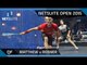 Squash: NetSuite Open 2015 Quarter-Final Highlights - Matthew v Rosner