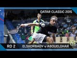 Squash: Qatar Classic 2015 - Men's Rd 2 Highlights - Elshorbagy v Abouelghar