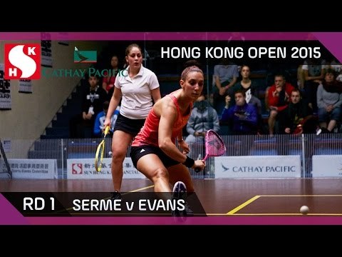 Squash: Hong Kong Open 2015 - Women's Rd 1 Highlights: Serme v Evans
