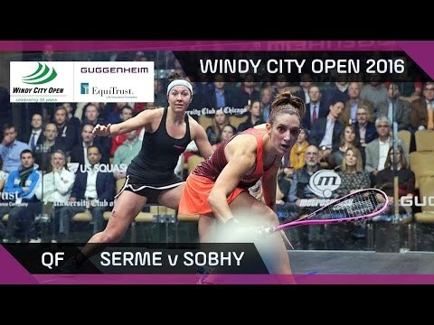 Squash: Serme v Sobhy - Windy City Open 2016 - Women's QF Highlights
