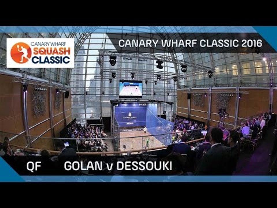 Squash: Golan v Dessouki - Canary Wharf Classic 2016 - QF Highlights