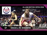 Squash: David v El Sherbini - Allam British Open 2016 - Women's SF Highlights