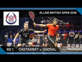 Download Video: Squash: Castagnet v Ghosal - Allam British Open 2016 - Men's Rd 1 Highlights