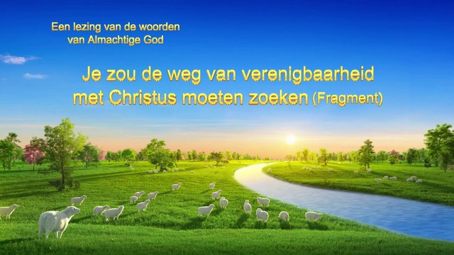 Gods woord ‘Je zou de weg van verenigbaarheid met Christus moeten zoeken’ (Fragment)