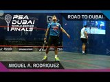 Squash: Miguel A. Rodriguez - Road To Dubai