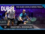 Squash: Gaultier v Rodriguez - PSA Dubai World Series Finals - Men's SF Highlights