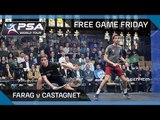 Squash: Free Game Friday - Farag v Castagnet - Windy City Open 2016