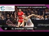 Squash: El Sherbini v Serme - Tournament of Champions 2017 SF Highlights