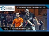 Squash: Rösner v Müller - Tournament of Champions 2017 Rd 2 Highlights
