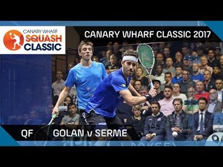 Squash: Golan v Serme - Canary Wharf Classic 2017 QF Highlights