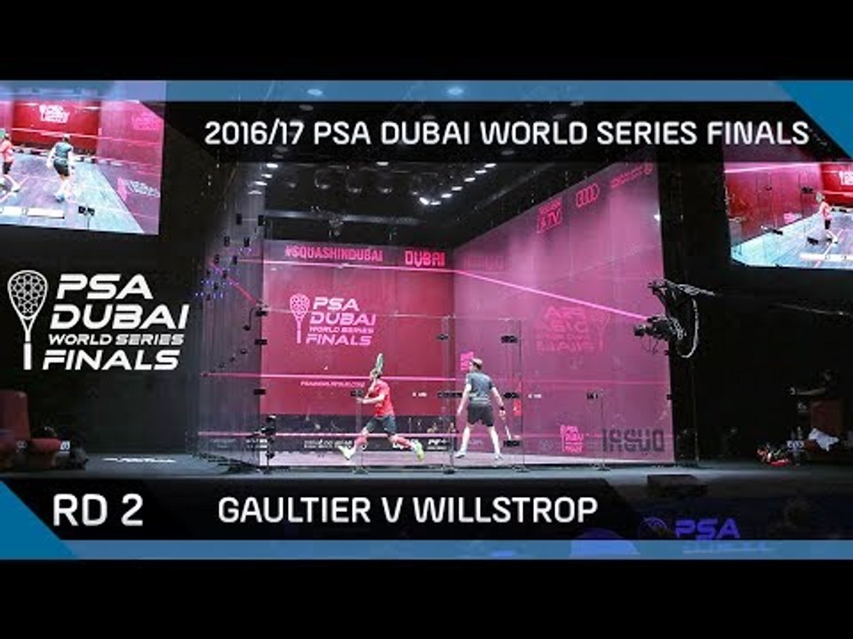 Squash: Gaultier v Willstrop - Rd 2 - PSA Dubai World Series Finals 2016/17