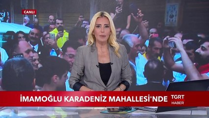 Ekrem İmamoğlu Karadeniz Mahallesi'nde
