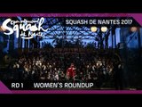 Squash: Women's Rd 1 Roundup - Open International de Squash de Nantes 2017