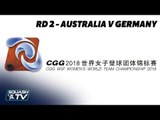 WSF Women's World Team Champs 2018 - Australia v Germany - Round 2
