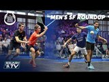 Squash: Men's Semi Final Roundup - Allam British Open 2019