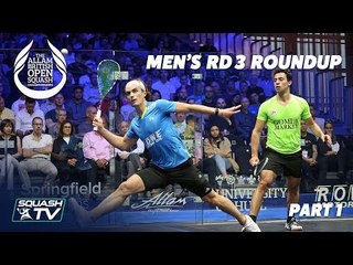 Download Video: Squash: Men's Rd 3 Roundup [Pt.1] - Allam British Open 2019