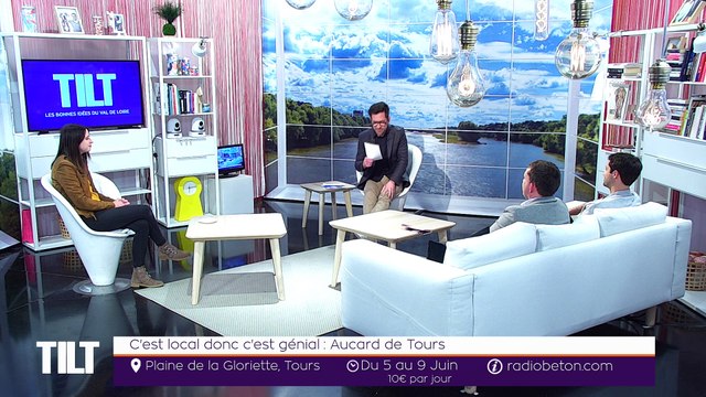 TILT - 28/05/2019 Partie 2 - C’est local, donc c’est génial : Aucard de Tours