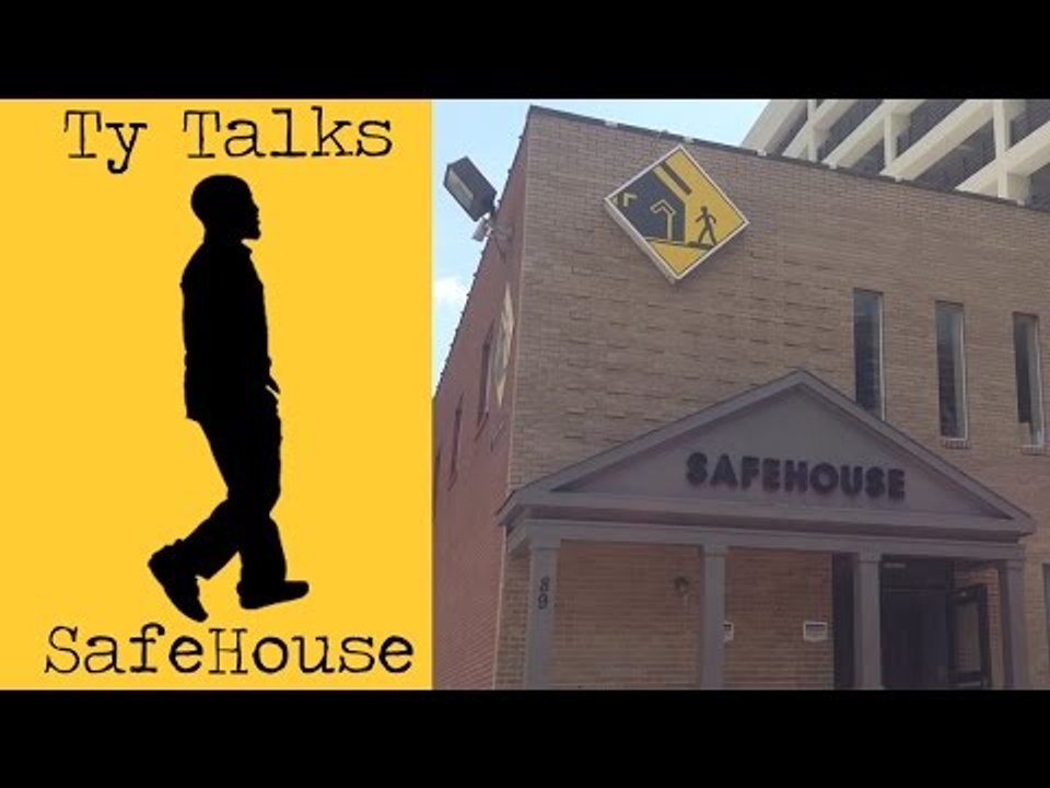 Ty Talks SafeHouse!