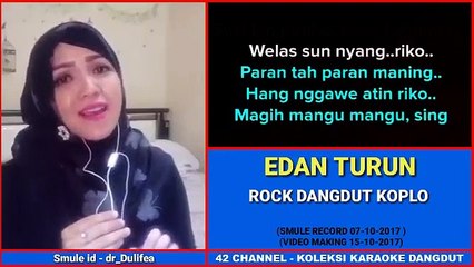EDAN TURUN - syahdu suara nya