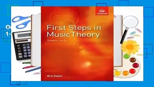 Online First Steps in Music Theory: Grades 1-5: Grades 1 to 5 For Online