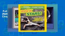 Full E-book  Rock Stars! (National Geographic Kids Chapters) Complete