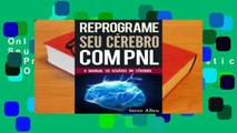 Online Pnl - Reprograme Seu C?rebro Com Pnl - Programa??o Neurolingu?stica - O Manual Do Usu?rio