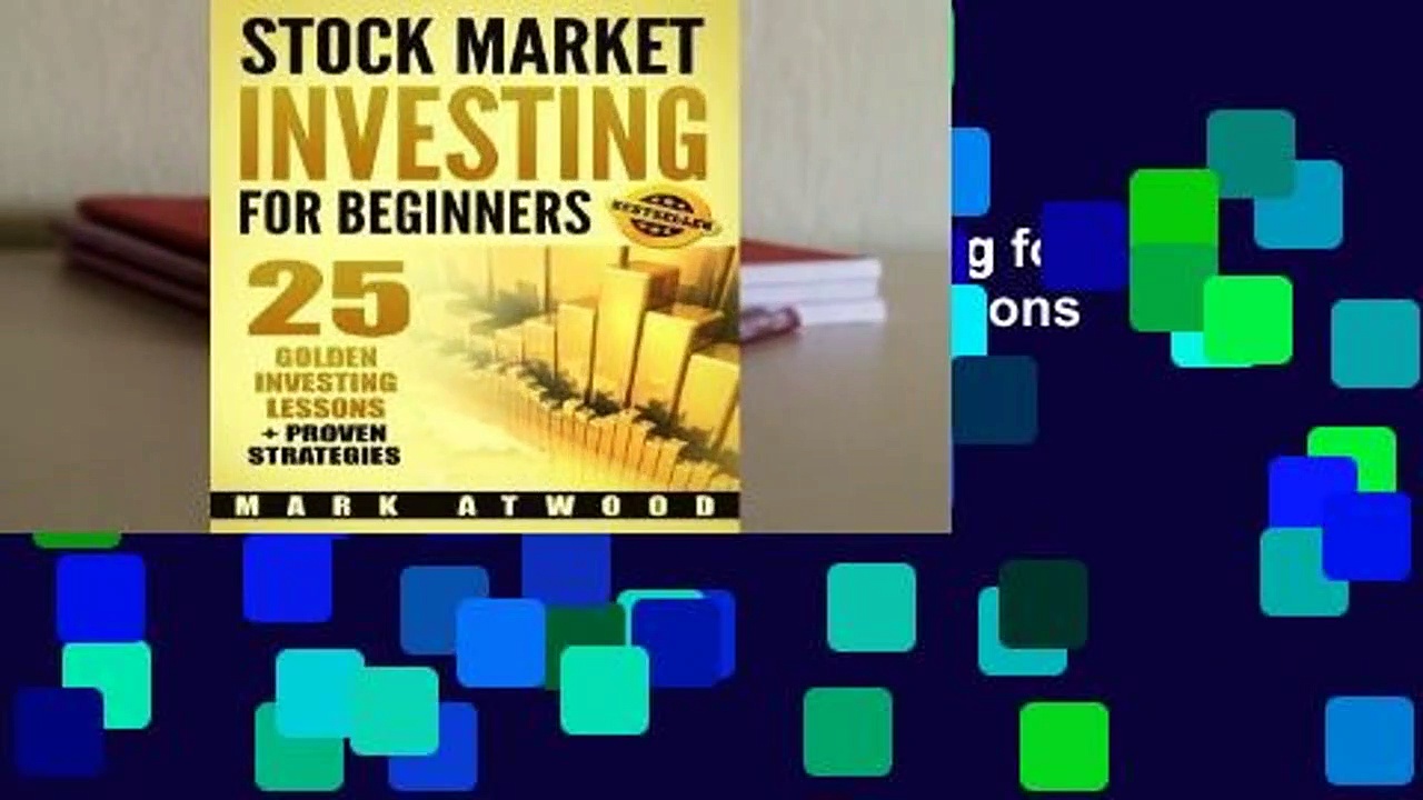 [GIFT IDEAS] Stock Market Investing for Beginners: 25 Golden Investing Lessons + Proven Strategies